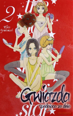 Gwiazda spadająca za dnia (Tom 2) - Yamamori Mika [KOMIKS]