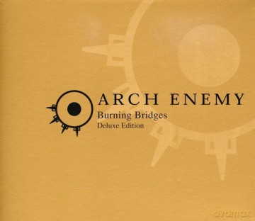 Arch Enemy: Burning Bridges (Re-Issue) [CD]