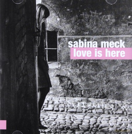 Sabina Meck Quartet: Love Is Here [CD]