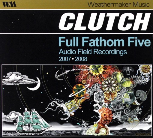 Clutch: Full Fathom Five Audio Field Recordings (digipack) [CD]
