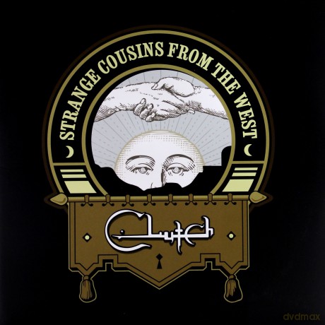 Clutch: Strange Cousins From The West [2xWinyl]
