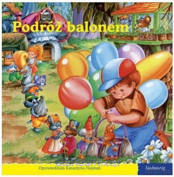 101 bajek - Podróż balonem - Katarzyna Najman [KSIĄŻKA]