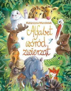 Alfabet wśród zwierząt - Katarzyna Marciniak [KSIĄŻKA]