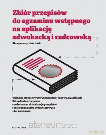Aplikacje 2016. Zbiór przepisów do egzaminu wstępnego [KSIĄŻKA]