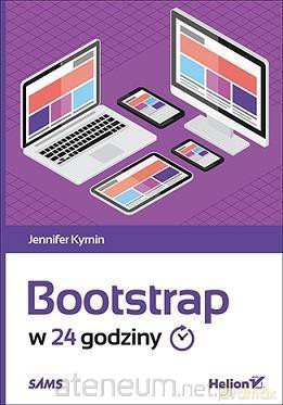 Bootstrap w 24 godziny - Jennifer Kyrnin [KSIĄŻKA]