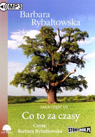 Co to za czasy (Tom 7) - Barbara Rybałtowska [AUDIOBOOK]