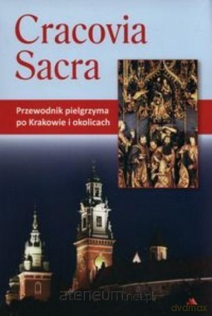 Cracovia Sacra - Monika Karolczuk [KSIĄŻKA]