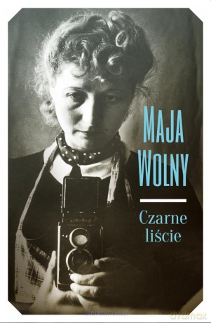 Czarne Liście - Maja Wolny [KSIĄŻKA]
