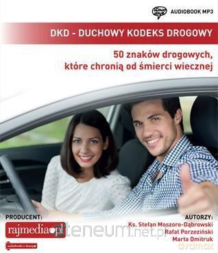 DKD Duchowy Kodeks Drogowy [AUDIOBOOK]