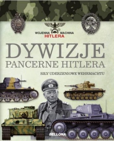 Dywizje pancerne Hitlera - Carlos Caballero Jurado [KSIĄŻKA]