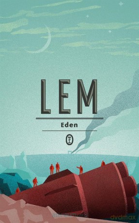 Eden - Stanisław Lem [KSIĄŻKA]