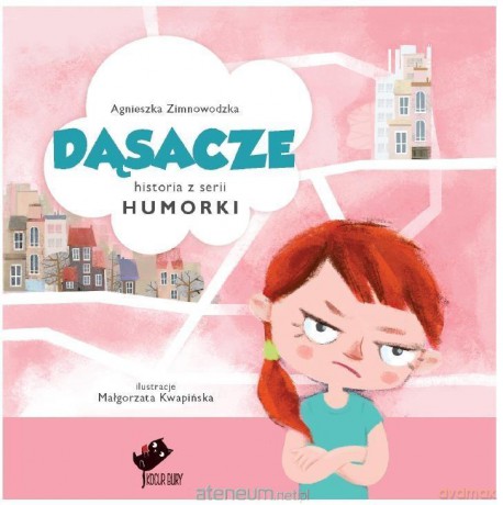 Humorki. Dąsacze - Agnieszka Zimnowodzka [KSIĄŻKA]