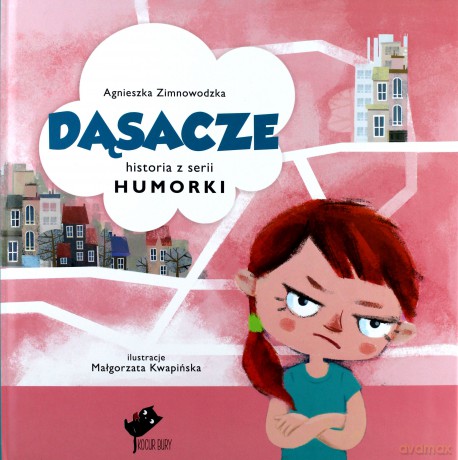 Humorki. Dąsacze - Agnieszka Zimnowodzka [KSIĄŻKA]