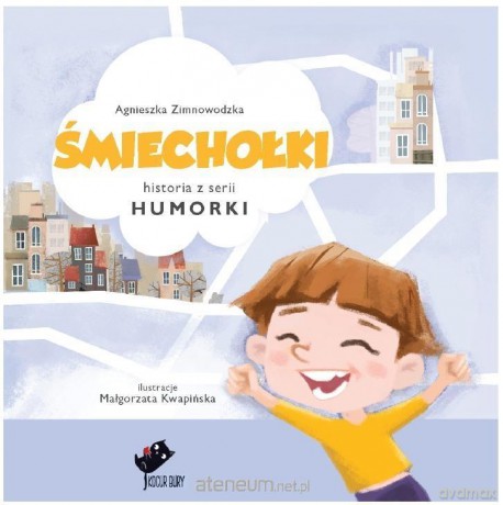 Humorki. Śmiechołki - Agnieszka Zimnowodzka [KSIĄŻKA]