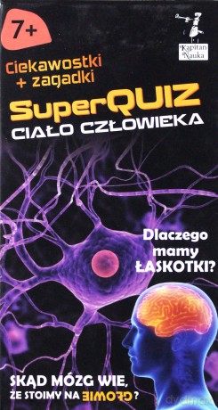 Kapitan Nauka. SuperQuiz - Ciało człowieka [KSIĄŻKA]