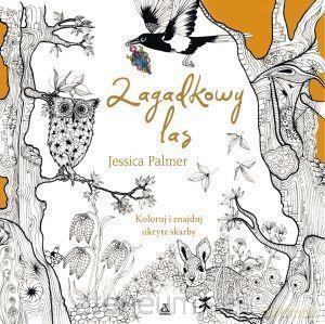 Koloruj i znajduj ukryte skarby. Zagadkowy las - Jessica Palmer [KSIĄŻKA]