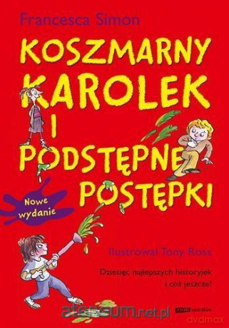 Koszmarny Karolek i podstępne postępki - Simon Francesca [KSIĄŻKA]