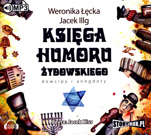 Księga humoru żydowskiego - Jacek Illg, Weronika Łęcka [AUDIOBOOK]