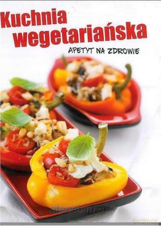 Kuchnia wegetariańska - Sylvia Winnewisser [KSIĄŻKA]