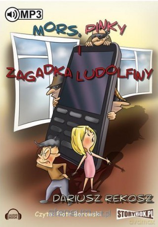 Mors, Pinky i zagadka Ludolfiny - Dariusz Rekosz [AUDIOBOOK]