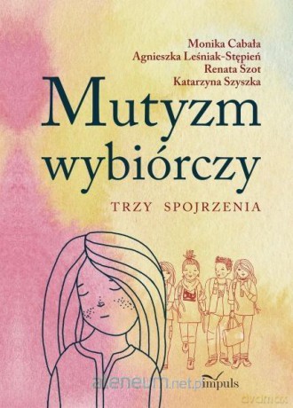 Mutyzm wybiórczy [KSIĄŻKA]