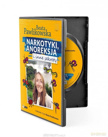 Narkotyki, anoreksja i inne sekrety - Beata Pawlikowska [AUDIOBOOK]