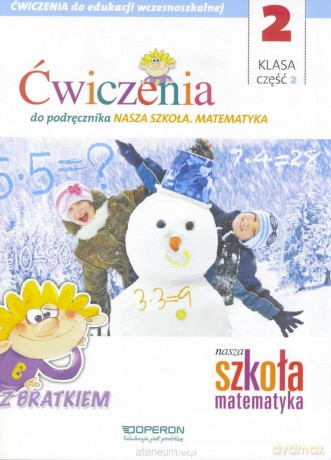 Nasza Szkoła. Matematyka Szkoła podstawowa 2 ćwiczenie cz. 2 [KSIĄŻKA]