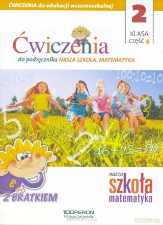 Nasza Szkoła. Matematyka Szkoła podstawowa 2 ćwiczenie cz. 4 [KSIĄŻKA]