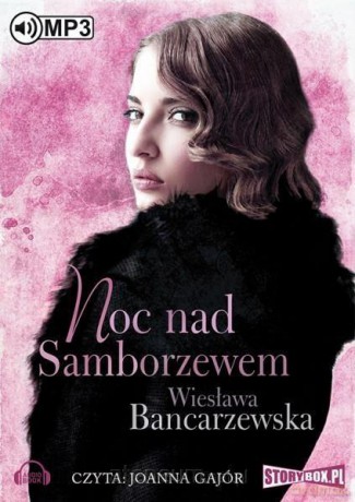Noc nad Samborzewem - Wiesława Bancarzewska [AUDIOBOOK]