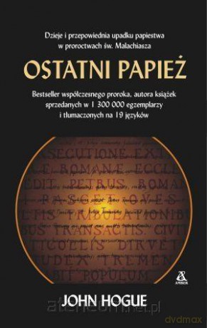 Ostatni papież - John Hogue [KSIĄŻKA]