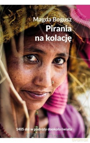 Pirania na kolację - Magda Bogusz [KSIĄŻKA]