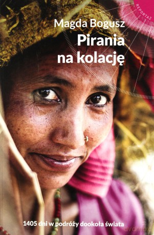 Pirania na kolację - Magda Bogusz [KSIĄŻKA]