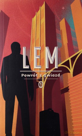 Powrót z gwiazd - Stanisław Lem [KSIĄŻKA]