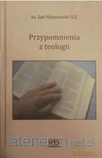 Przypomnienia z teologii - ks. Jan Hojnowski [KSIĄŻKA]
