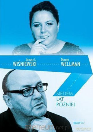Siedem lat później - Janusz L. Wiśniewski, Dorota Wellman [KSIĄŻKA]