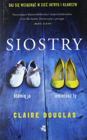 Siostry - Claire Douglas [KSIĄŻKA]