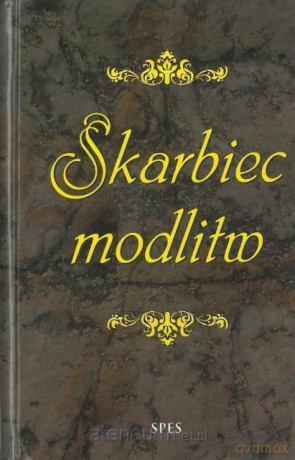Skarbiec modlitw - Jan Hojnowski [KSIĄŻKA]
