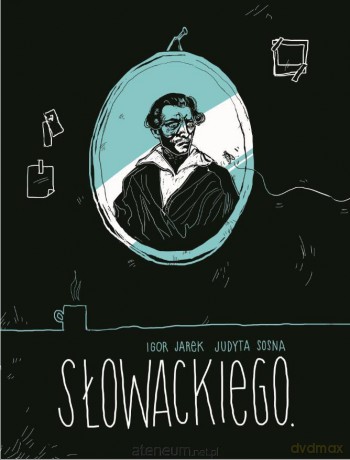 Słowackiego - Igor Jarek [KOMIKS]