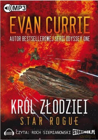 Star Rogue (Tom I) Król złodziei - Evan Currie [AUDIOBOOK]