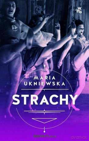 Strachy - Maria Ukniewska [KSIĄŻKA]