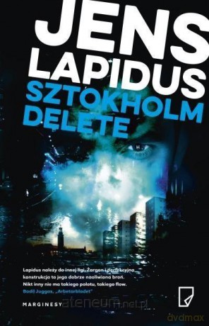 Sztokholm delete - Jens Lapidus [KSIĄŻKA]