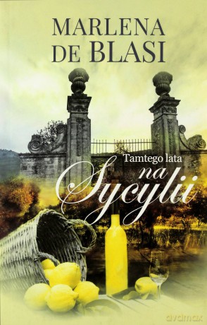 Tamtego lata na Sycylii - Marlena de Blasi [KSIĄŻKA]