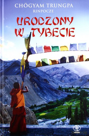 Urodzony w Tybecie - Chogyam Trungpa [KSIĄŻKA]