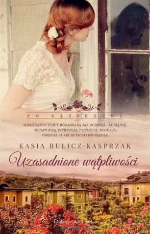 Uzasadnione wątpliwości - Kasia Bulicz- Kasprzak [KSIĄŻKA]