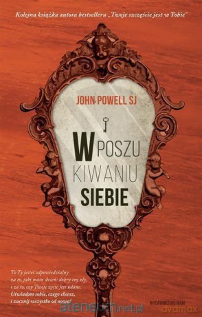 W poszukiwaniu siebie - John Powell [KSIĄŻKA]