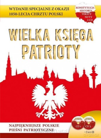 Wielka księga patrioty [KSIĄŻKA]+[2CD]