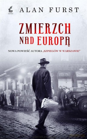 Zmierzch nad Europą - Alan Furst [KSIĄŻKA]