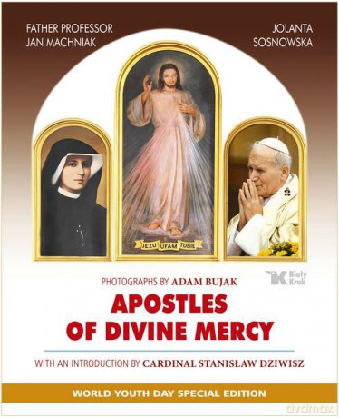 Apostołowie Bożego Miłosierdzia (wersja angielska) Apostles of Divine Mercy (twarda) [KSIĄŻKA]