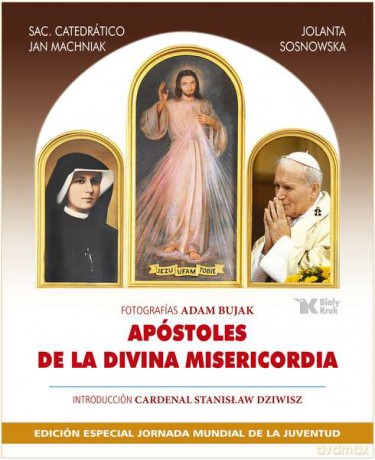 Apostołowie Bożego Miłosierdzia (wersja hiszpańska) Apostoles de la Divina Misericordia (twarda) [KSIĄŻKA]