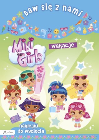 Baw się z nami Mini Girls Wakacje Naklejki do wycięcia [KSIĄŻKA]